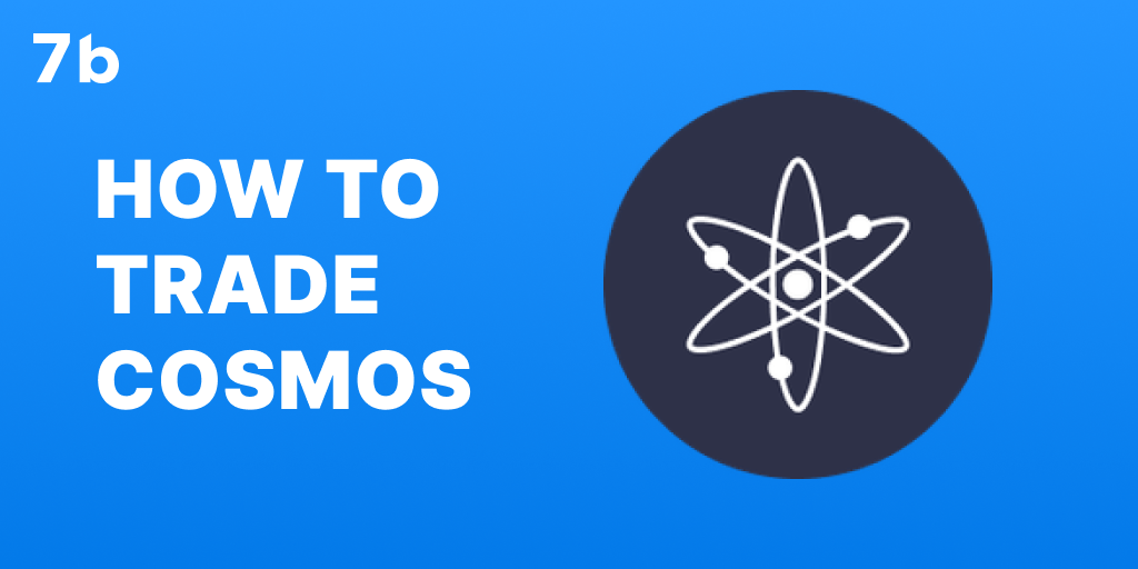 How To Trade Cosmos Atom 7b Crypto Broker