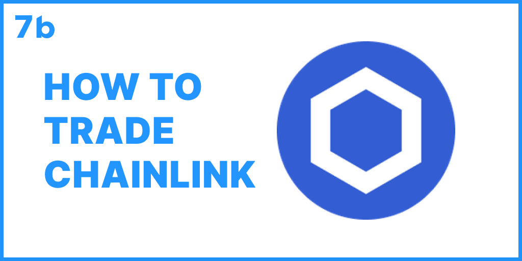 How to trade Chainlink