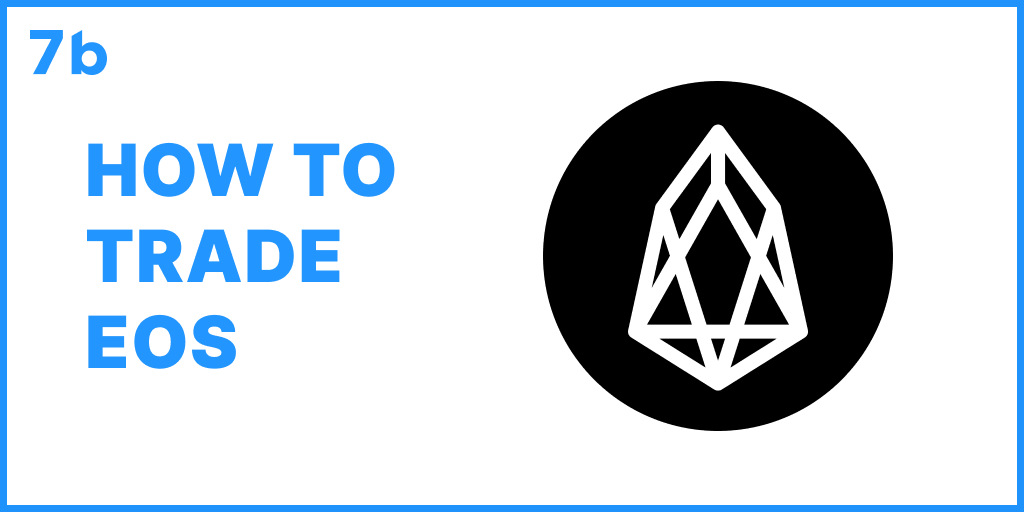 How to trade EOS